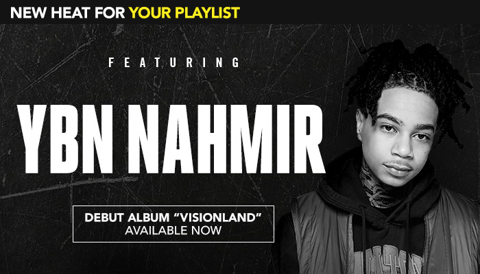 New Heat For Your Playlist: YBN NAHMIR