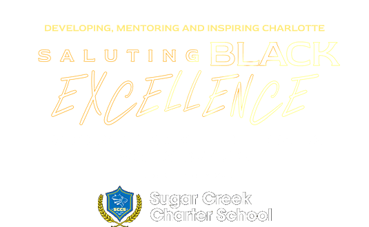 Radio One Charlotte - Saluting Black Excellence (Sugar Creek Charter School - Sponsor) Graphics/Landing Page_RD Charlotte_January 2023